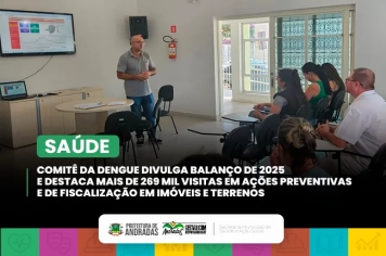 Balanço de 2025 aponta atuação contínua no combate à dengue em Andradas