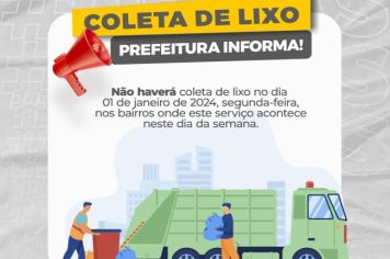 ATENÇÃO! NÃO HAVERÁ COLETA DE LIXO NA SEGUNDA-FEIRA, 01 DE JANEIRO!