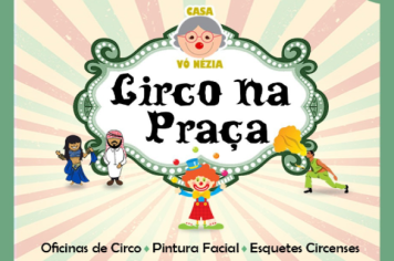 CIRCO NA PRAÇA NO FERIADO DE 12 DE OUTUBRO!