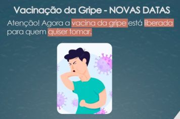 VACINAÇÃO CONTRA A GRIPE: PESSOAS A PARTIR DOS 06 MESES DE IDADE PODEM SER IMUNIZADAS EM ANDRADAS!