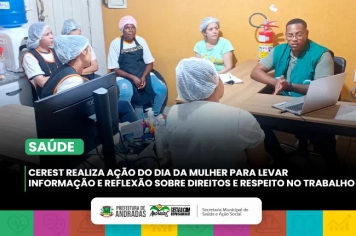CEREST promove ação sobre valorização da mulher trabalhadora em Andradas