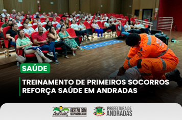 Treinamento de primeiros socorros reforça saúde em Andradas