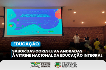 Andradas compartilha projeto inovador em Mostra Nacional de Educação Integral