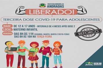 ATENÇÃO! 3ª DOSE DA VACINA CONTRA COVID ESTÁ LIBERADA PARA OS ADOLESCENTES DE 12 A 17 ANOS!