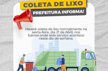 ATENÇÃO! HAVERÁ COLETA DE LIXO NO FERIADO!