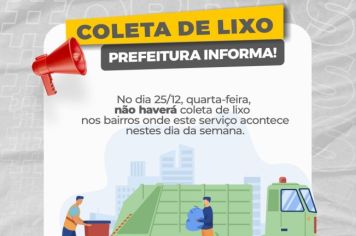 ATENÇÃO! NÃO HAVERÁ COLETA DE LIXO NO DIA 25 DE DEZEMBRO!