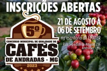 INSCRIÇÕES ABERTAS PARA O 5º CONCURSO MUNICIPAL DE QUALIDADE DOS CAFÉS DE ANDRADAS