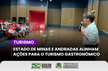 Cidade Gastronômica: Andradas amplia agenda técnica com a Secretaria de Estado de Turismo e Cultura 