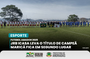 JRB Icasa é o grande campeão do Campeonato de Futebol Amador 2025
