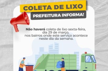 ATENÇÃO! NÃO HAVERÁ COLETA DE LIXO NESTA SEXTA-FEIRA, 29 DE MARÇO!