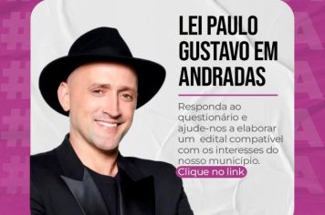 PREFEITURA DE ANDRADAS PROMOVE CONSULTA PÚBLICA SOBRE A LEI PAULO GUSTAVO