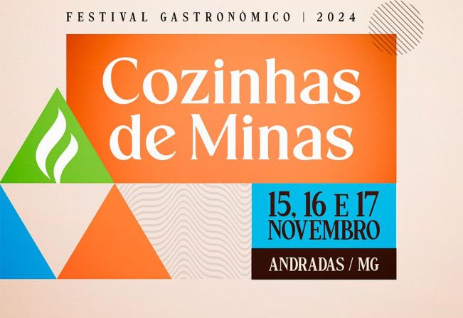 ANDRADAS SEDIA O FESTIVAL GASTRONÔMICO COZINHAS DE MINAS A PARTIR DO DIA 15 DE NOVEMBRO