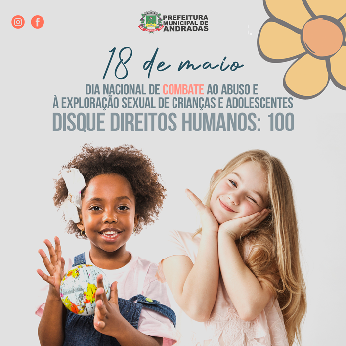 DIA NACIONAL DE COMBATE AO ABUSO E À EXPLORAÇÃO SEXUAL DE CRIANÇAS E ADOLESCENTES