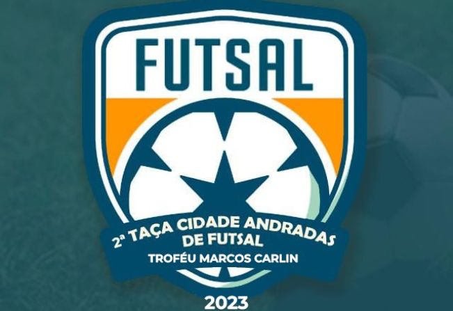 SEMIFINAIS DA 2ª TAÇA CIDADE DE ANDRADAS DE FUTSAL “TROFÉU MARCOS CARLIN” ACONTECEM NESTA TERÇA-FEIRA, 05 DE DEZEMBRO