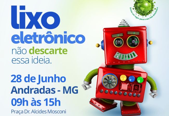 PREFEITURA DE ANDRADAS PROMOVE AÇÃO DE COLETA DE LIXO ELETRÔNICO NA SEXTA-FEIRA, 28 DE JUNHO