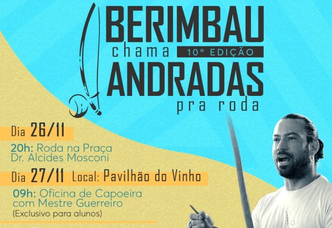 PREFEITURA DE ANDRADAS E COMPAC PROMOVEM 10ª EDIÇÃO DO EVENTO “BERIMBAU CHAMA ANDRADAS PRA RODA”