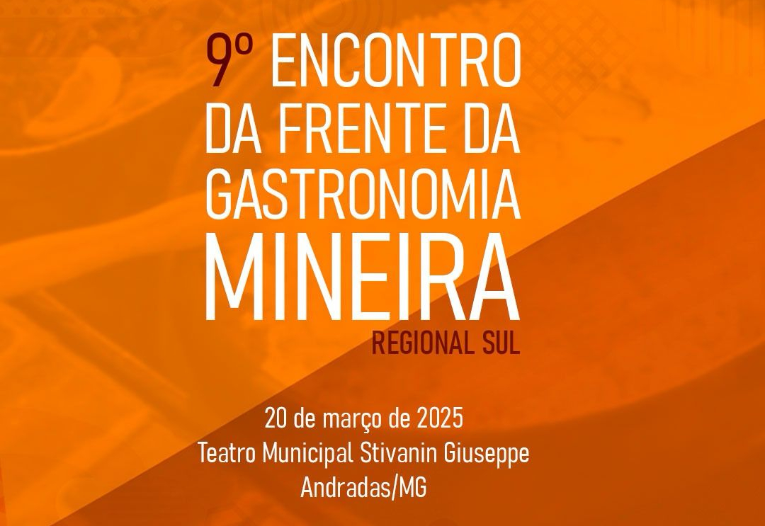 9º Encontro da Frente da Gastronomia Mineira em Andradas 
