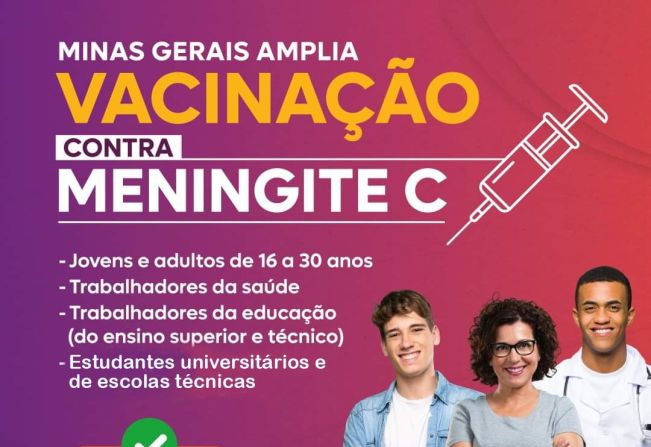 ATENÇÃO! MAIS PESSOAS PODEM SE VACINAR CONTRA A MENINGITE TIPO C!