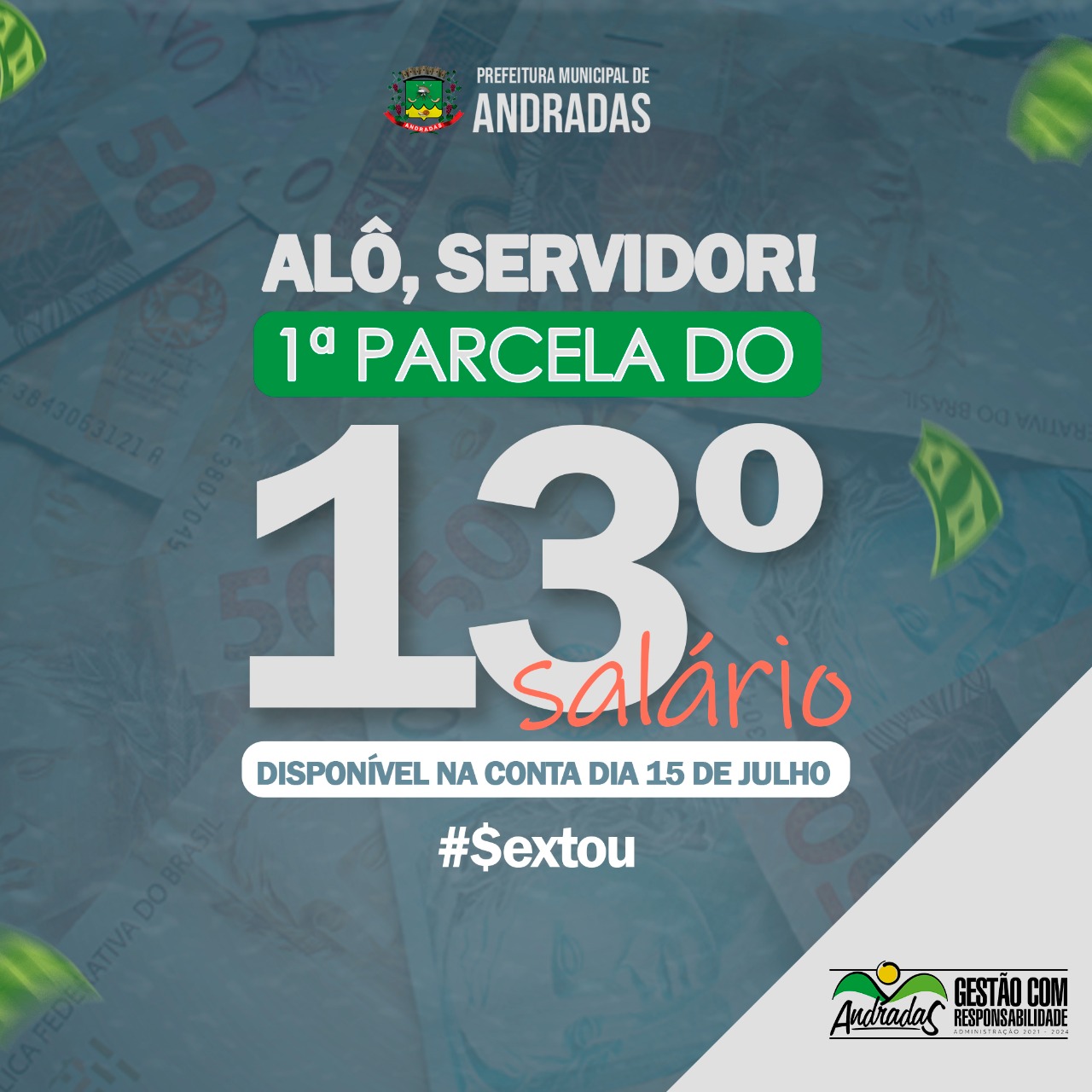 PAGAMENTO ANTECIPADO DA 1ª PARCELA DO 13º SALÁRIO PARA O SERVIDOR PÚBLICO!