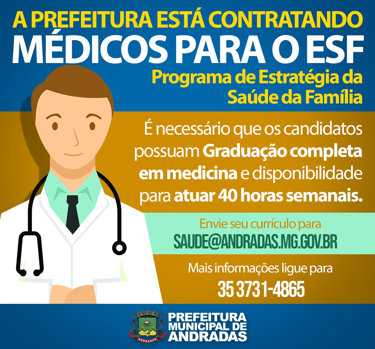 OPORTUNIDADE DE TRABALHO: PREFEITURA DE ANDRADAS ESTÁ CONTRATANDO MÉDICOS!