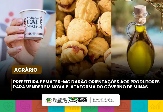 Prefeitura de Andradas convida produtores rurais para reunião sobre vendas na plataforma É do Campo