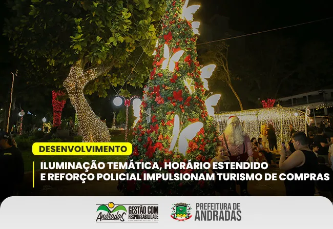 Andradas entra na reta final do Natal com comércio aquecido e segurança reforçada