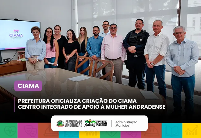 Andradas institui política inédita de acolhimento à mulher vítima de violência e lança o CIAMA