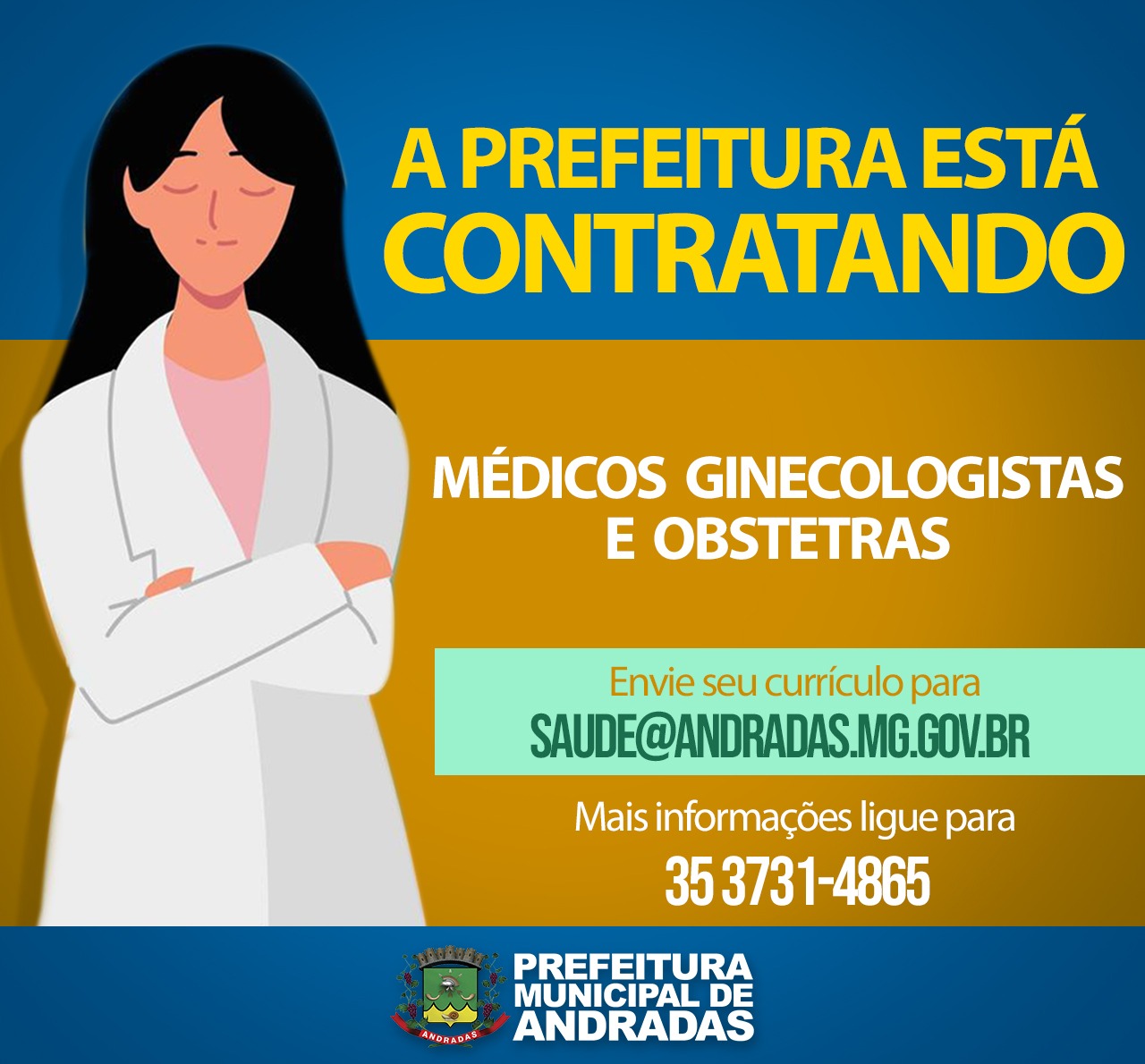 OPORTUNIDADE DE TRABALHO: PREFEITURA DE ANDRADAS ESTÁ CONTRATANDO MÉDICOS!