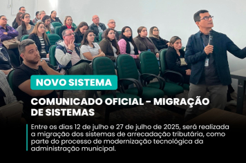 COMUNICADO OFICIAL – MIGRAÇÃO DE SISTEMAS