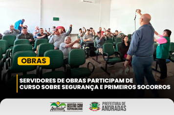 Prefeitura promove capacitação para os servidores da Secretaria de Obras