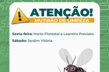 SAÚDE PROMOVE MUTIRÃO CONTRA A DENGUE NESTA SEXTA-FEIRA, 22, E NO SÁBADO, 23 DE MARÇO