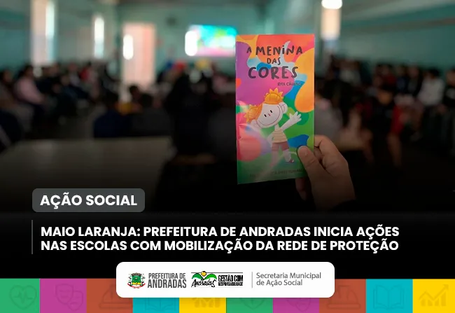Prefeitura de Andradas inicia ações do Maio Laranja nas escolas