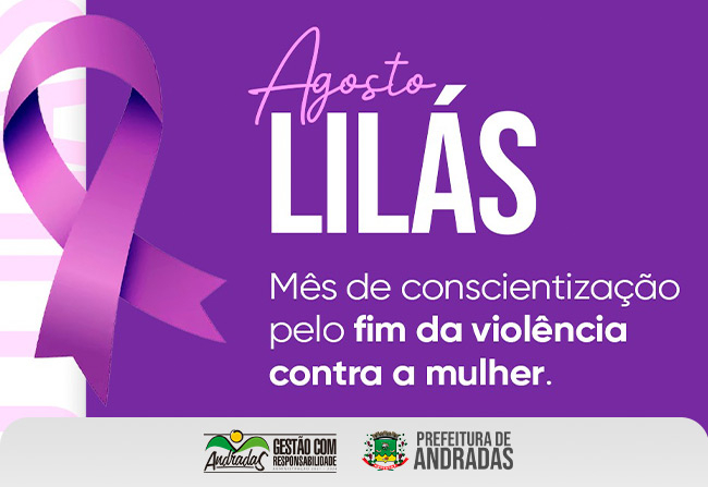 Prefeitura de Andradas lança Campanha Agosto Lilás