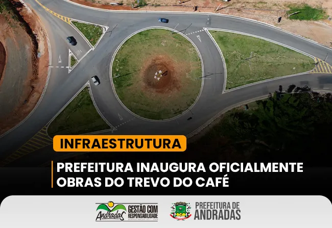Prefeitura entrega oficialmente obra do Trevo do Café