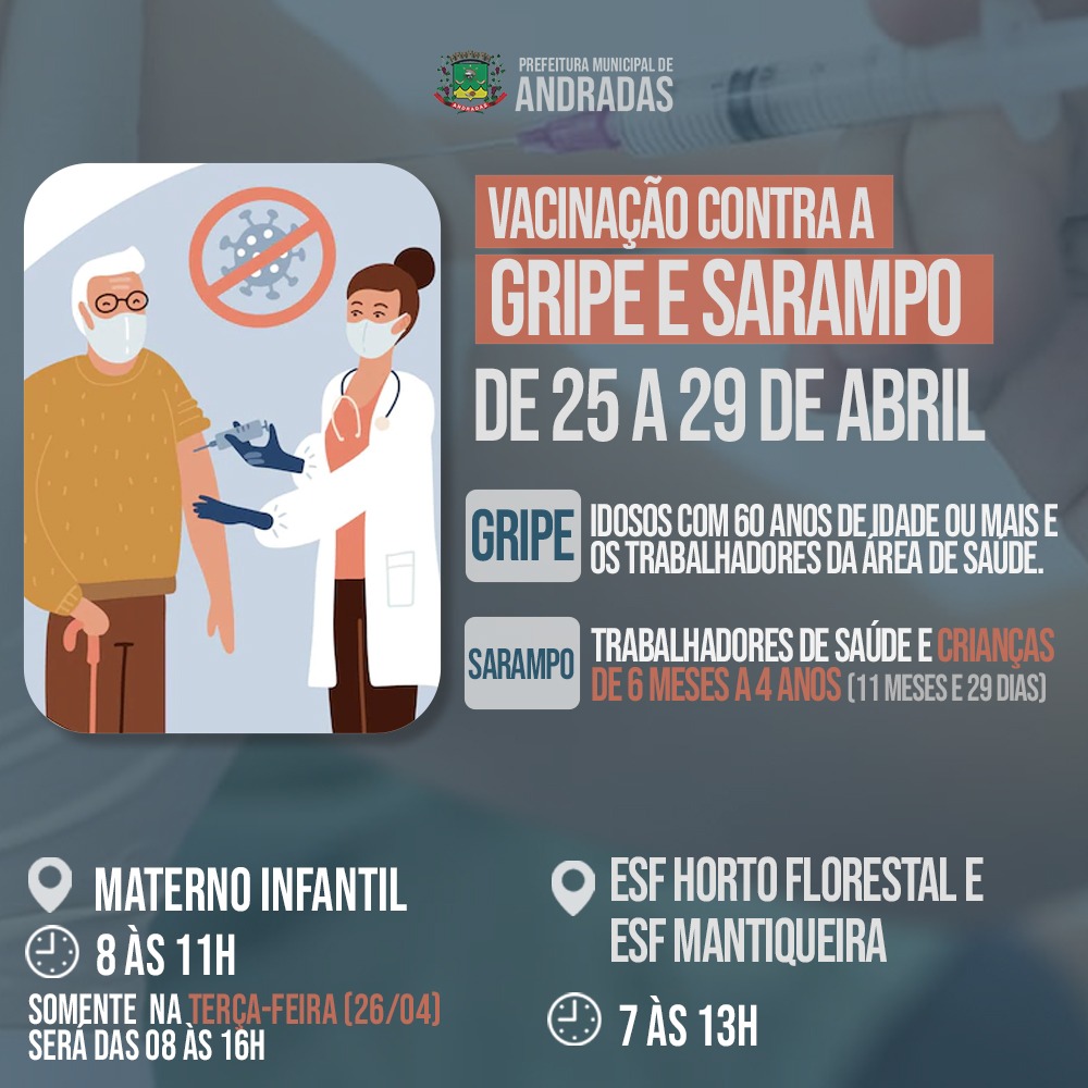 GRIPE E SARAMPO: VACINAÇÃO TEM CONTINUIDADE EM ANDRADAS