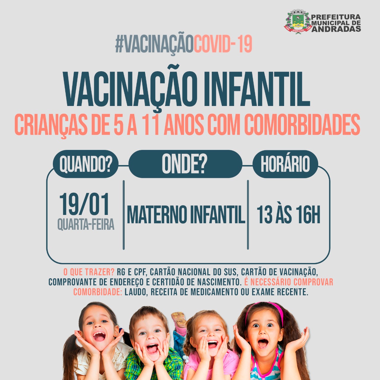 CRIANÇAS DE 05 A 11 ANOS COM COMORBIDADES PODEM TOMAR A PRIMEIRA DOSE DA VACINA CONTRA A COVID-19 EM ANDRADAS
